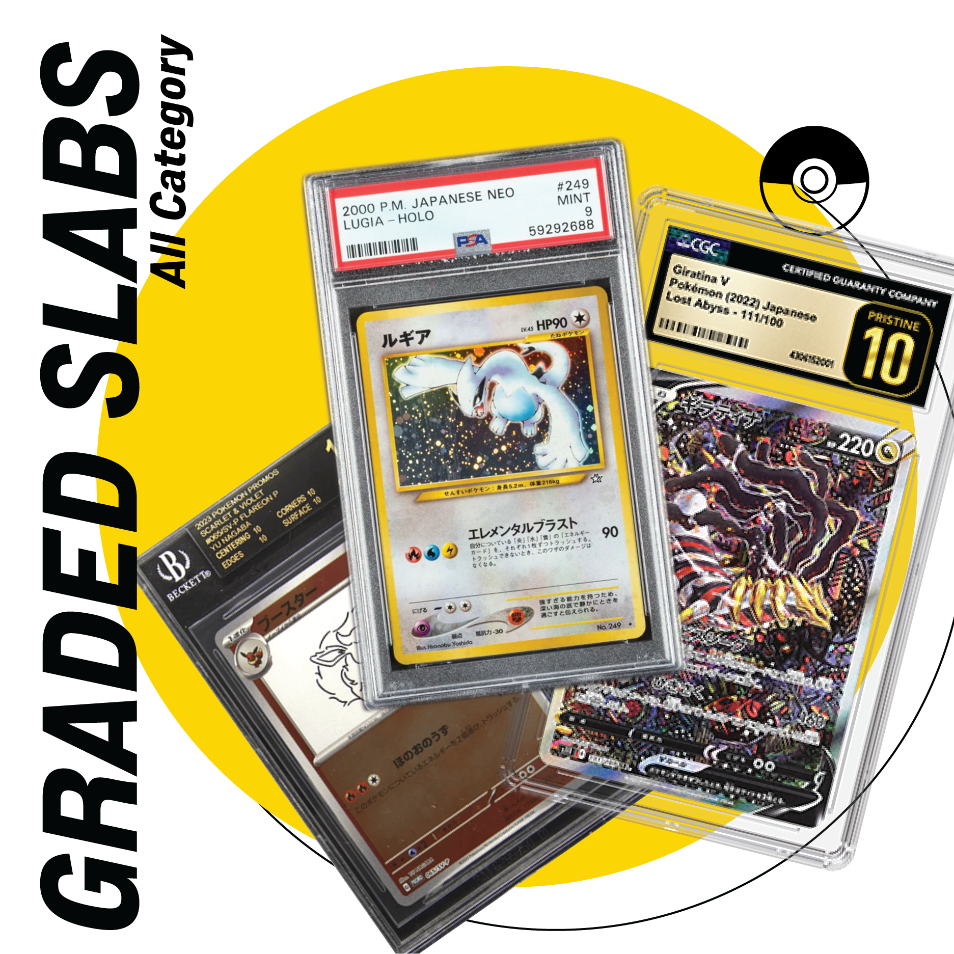 Graded Slabs | PSA, CGC, BGS