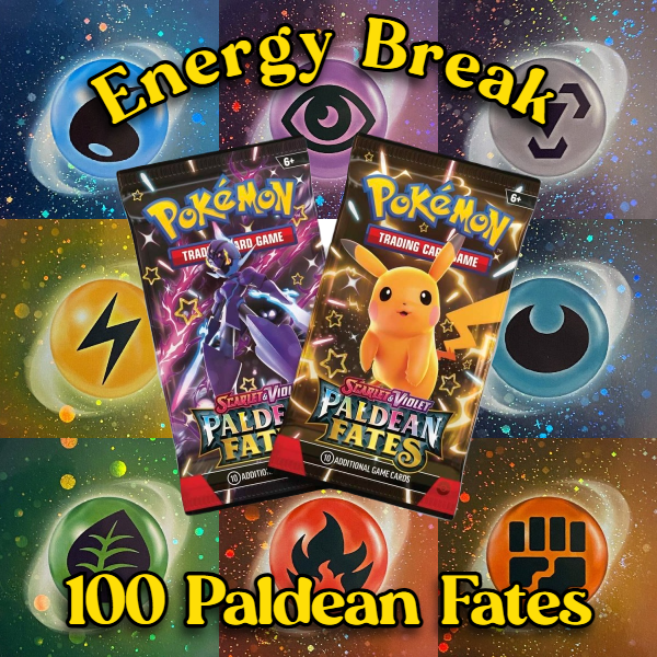 ENERGY BREAK Pokemon TCG: Paldean Fates 100 Booster Pack (KOTH)