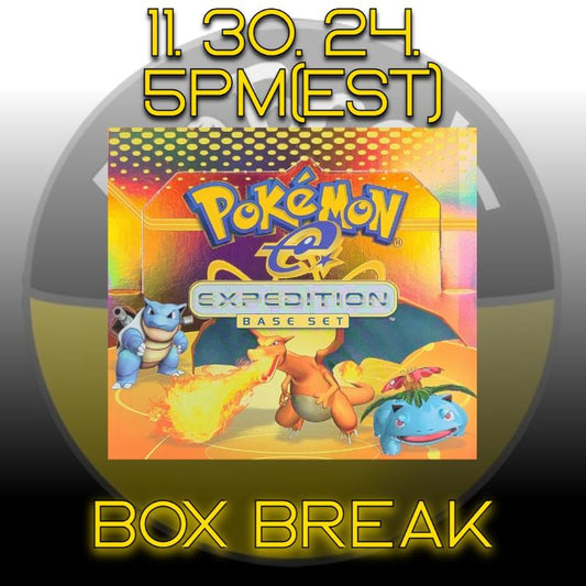 Pokemon TCG BOX BREAK- Expedition Booster Pack 11/30/24 5pm (EST)