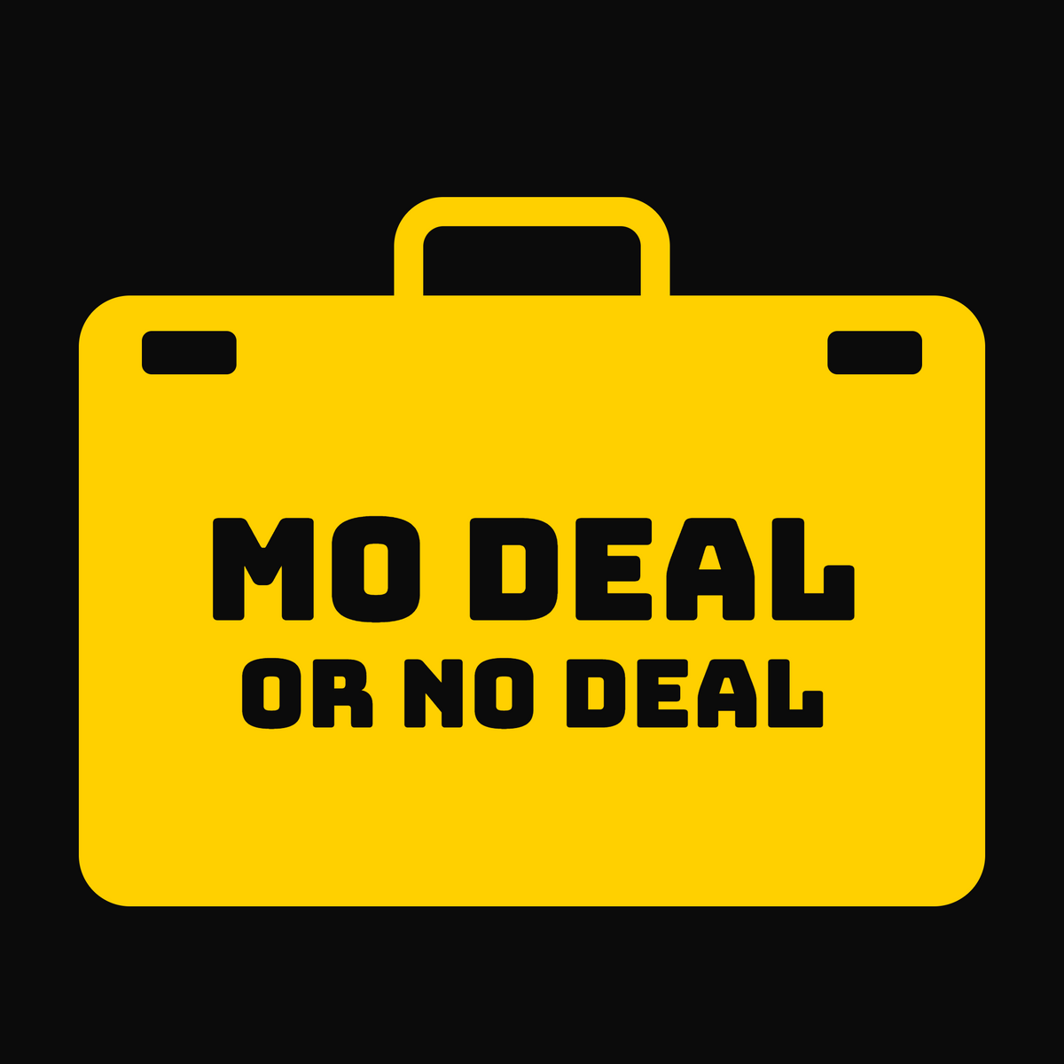 Mo Deal or No Deal