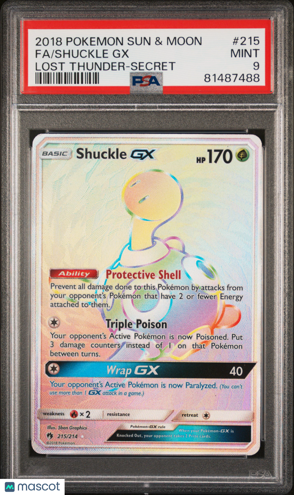 2018 Pokemon Sun & Moon Lost Thunder Shuckle GX #215 Lost Thunder-Secret Fa PSA 9
