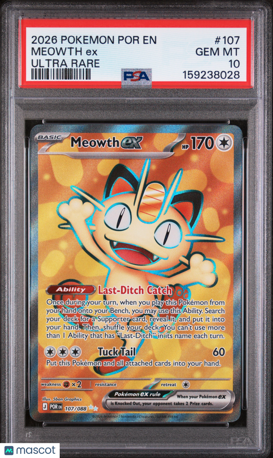 2026 Pokemon Por EN-Perfect Order Meowth EX #107 Ultra Rare PSA 10