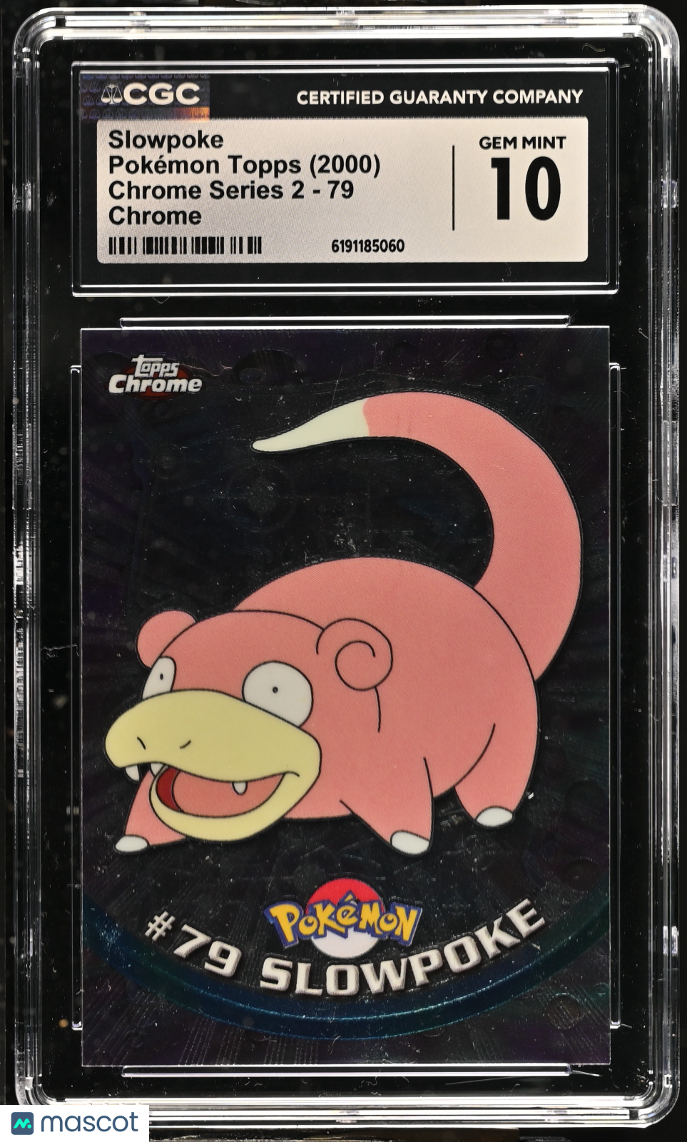 2000 Topps Chrome Series 2 Slowpoke #79 Chrome CGC 10