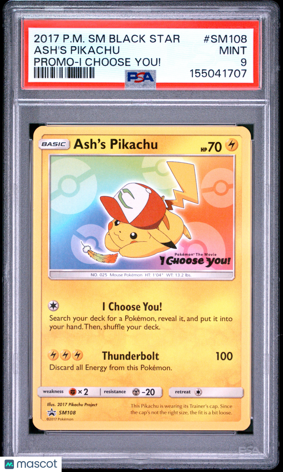 2017 Pokemon SM Black Star Promo Ash's Pikachu #SM108 Promo-I Choose You! PSA 9