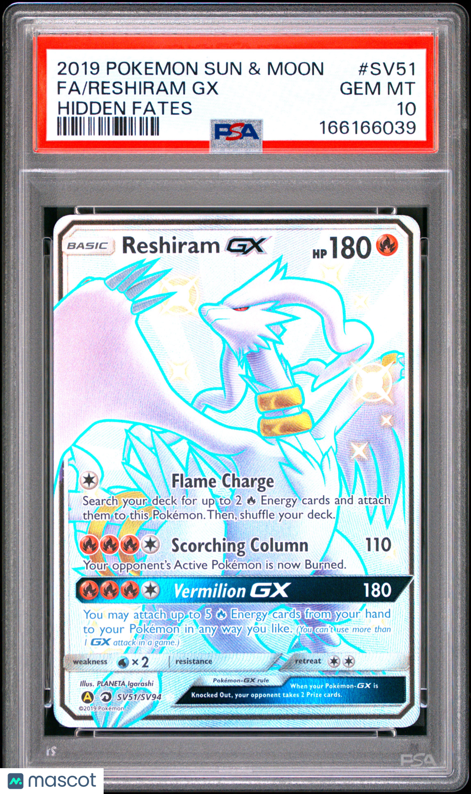 2019 Pokemon Sun & Moon Hidden Fates Reshiram GX #SV51 Fa Hidden Fates PSA 10