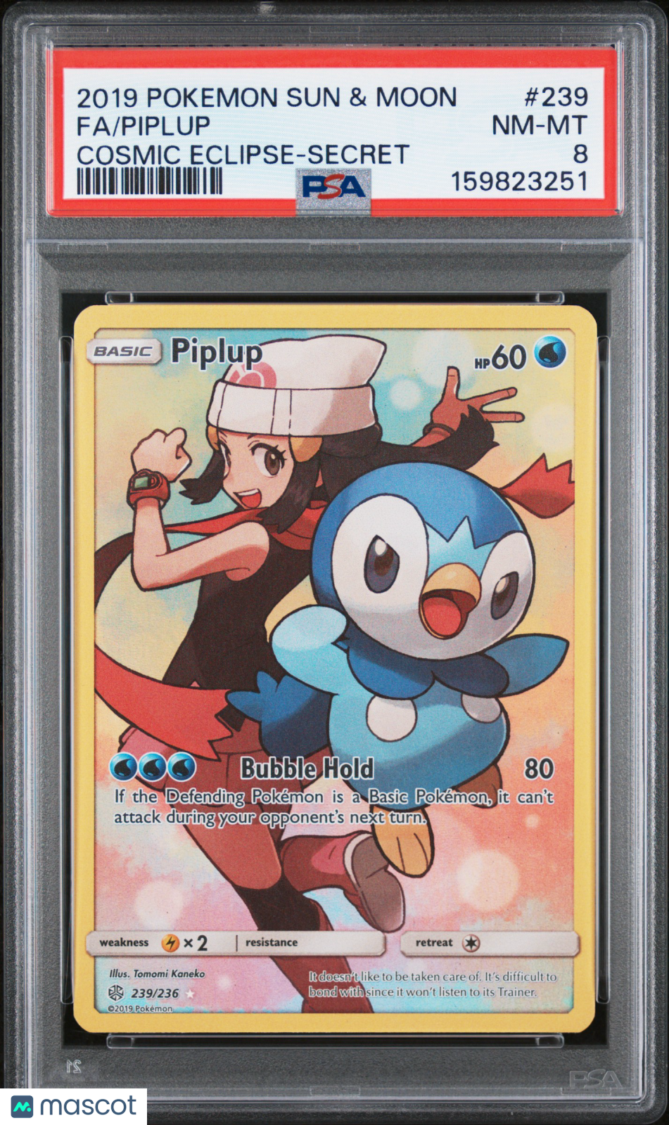2019 Pokemon Sun & Moon Cosmic Eclipse Piplup #239 Cosmic Eclipse-Secret Fa PSA 8