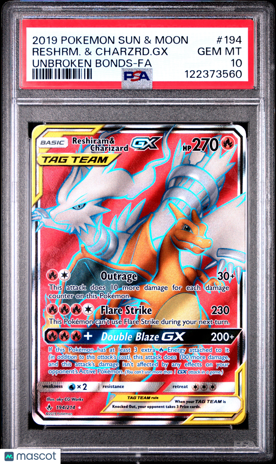 2019 Pokemon Sun & Moon Unbroken Bonds Reshrm. & Charzrd. GX #194 Unbroken Bonds-Fa PSA 10
