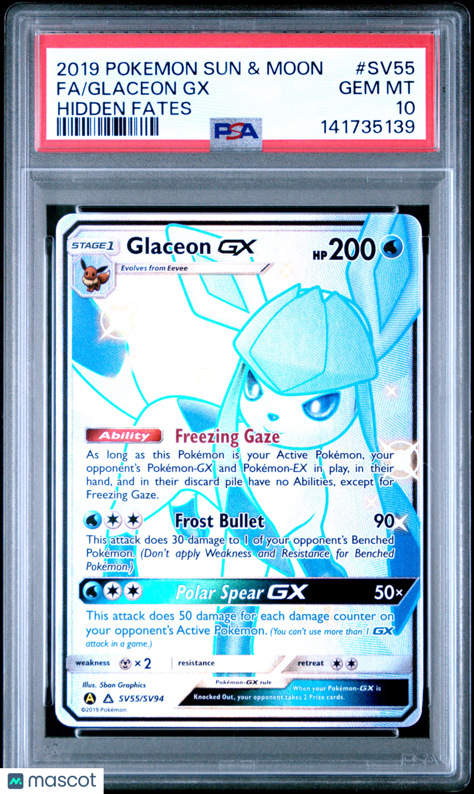 2019 Pokemon Sun & Moon Hidden Fates Glaceon GX #SV55 Fa Hidden Fates PSA 10
