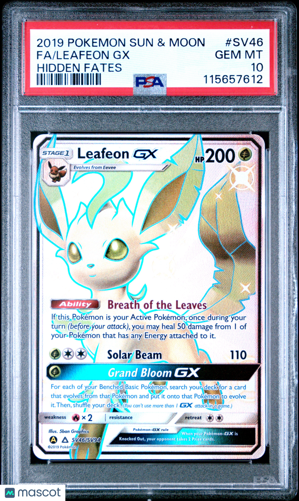 2019 Pokemon Sun & Moon Hidden Fates Leafeon GX #SV46 Fa Hidden Fates PSA 10