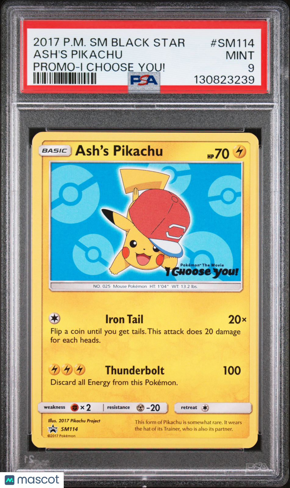 2017 Pokemon SM Black Star Promo Ash's Pikachu #SM114 Promo-I Choose You! PSA 9