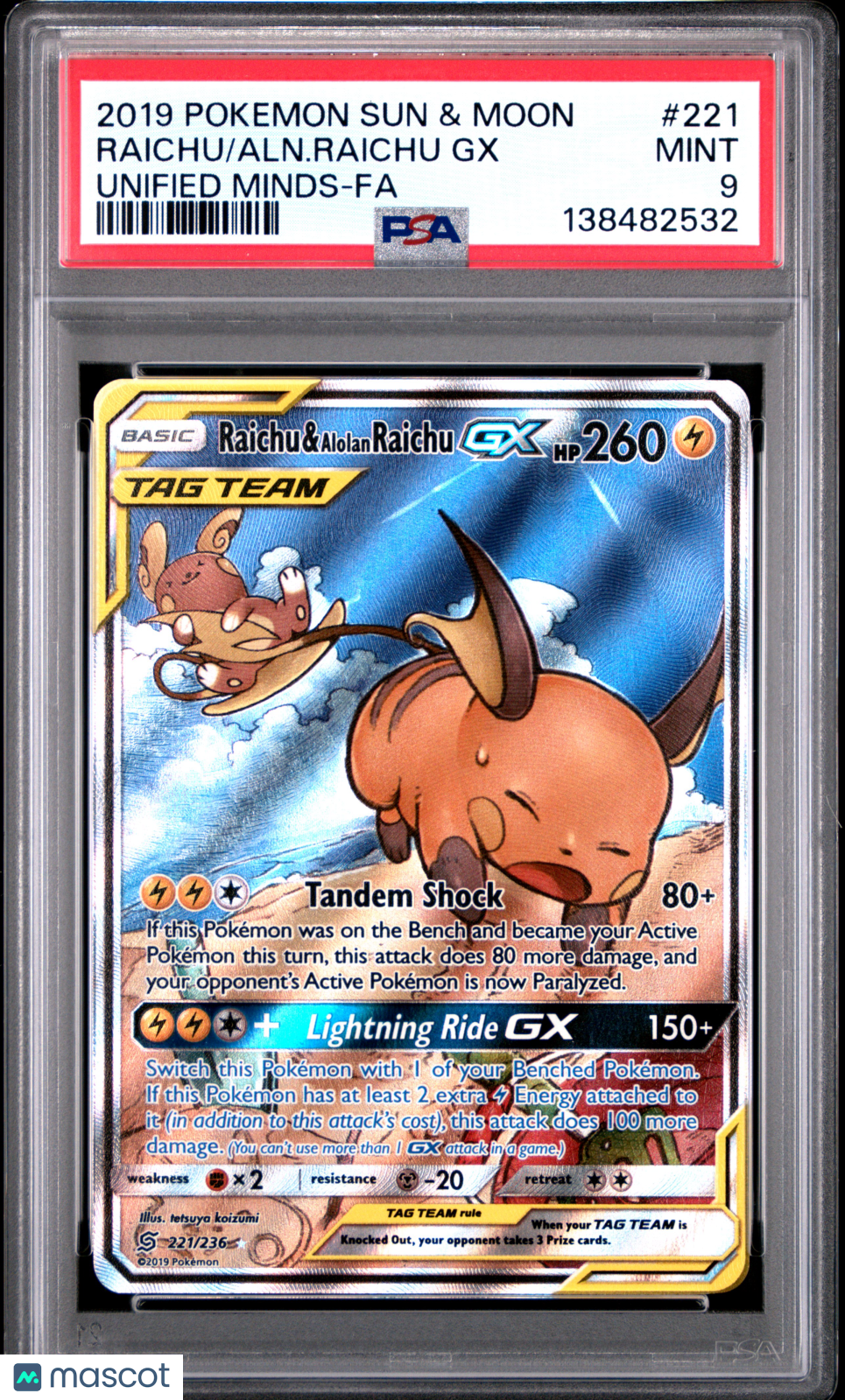 2019 Pokemon Sun & Moon Unified Minds Aln. Raichu GX Raichu #221 Unified Minds-Fa PSA 9
