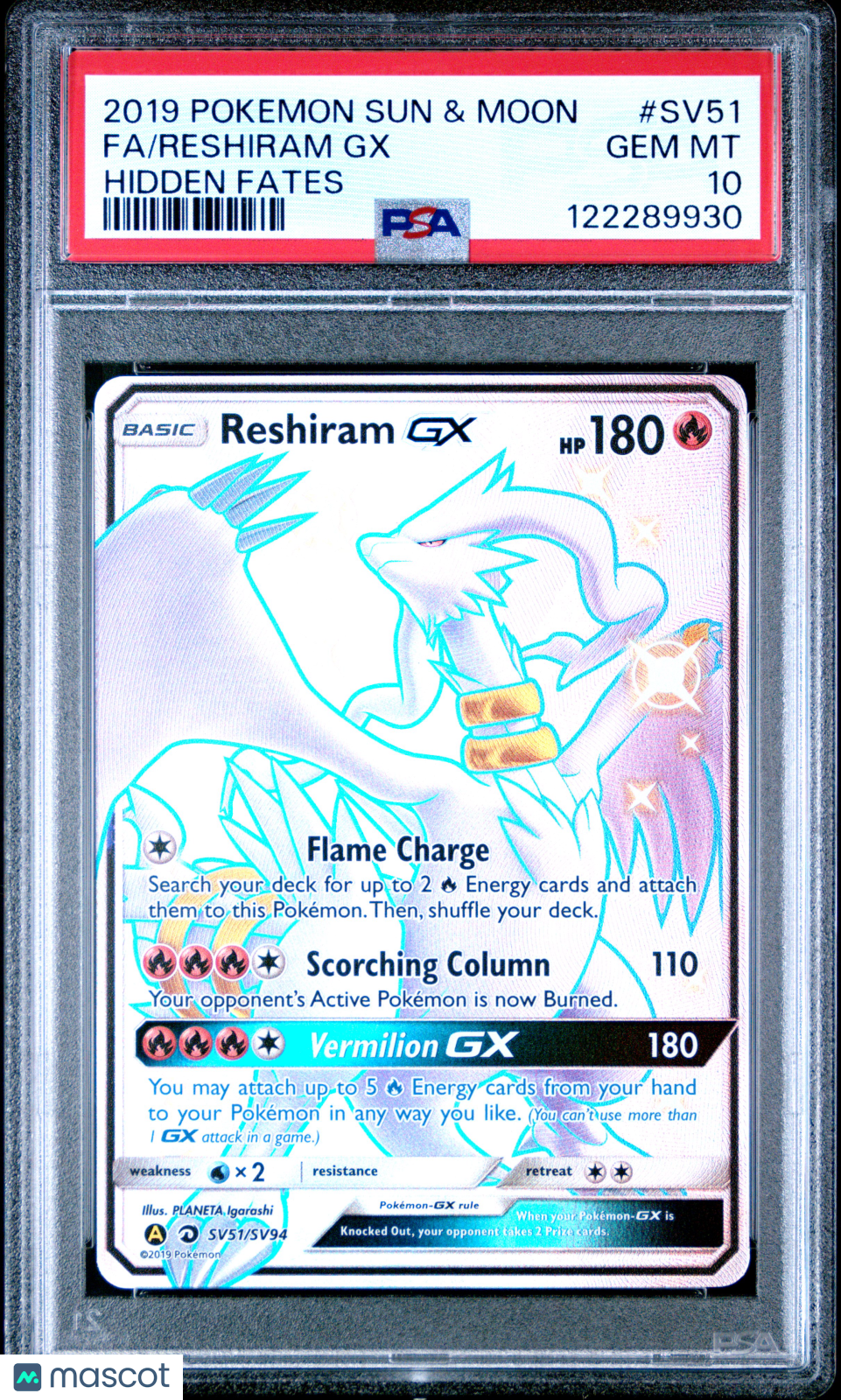 2019 Pokemon Sun & Moon Hidden Fates Reshiram GX #SV51 Fa Hidden Fates PSA 10