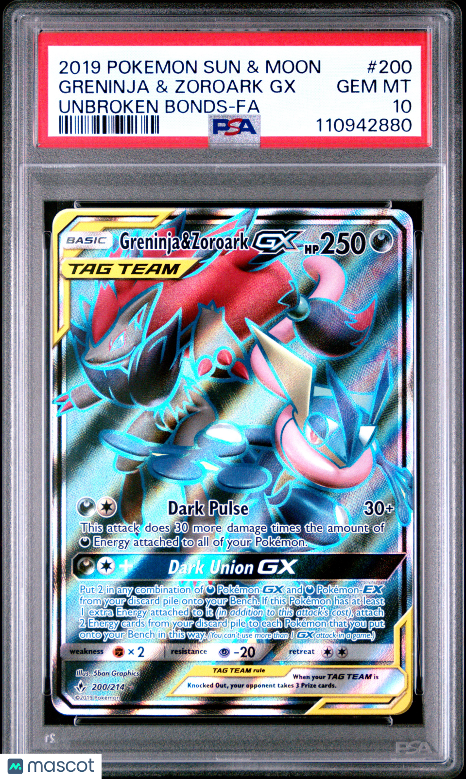 2019 Pokemon Sun & Moon Unbroken Bonds Greninja & Zoroark GX #200 Unbroken Bonds-Fa PSA 10