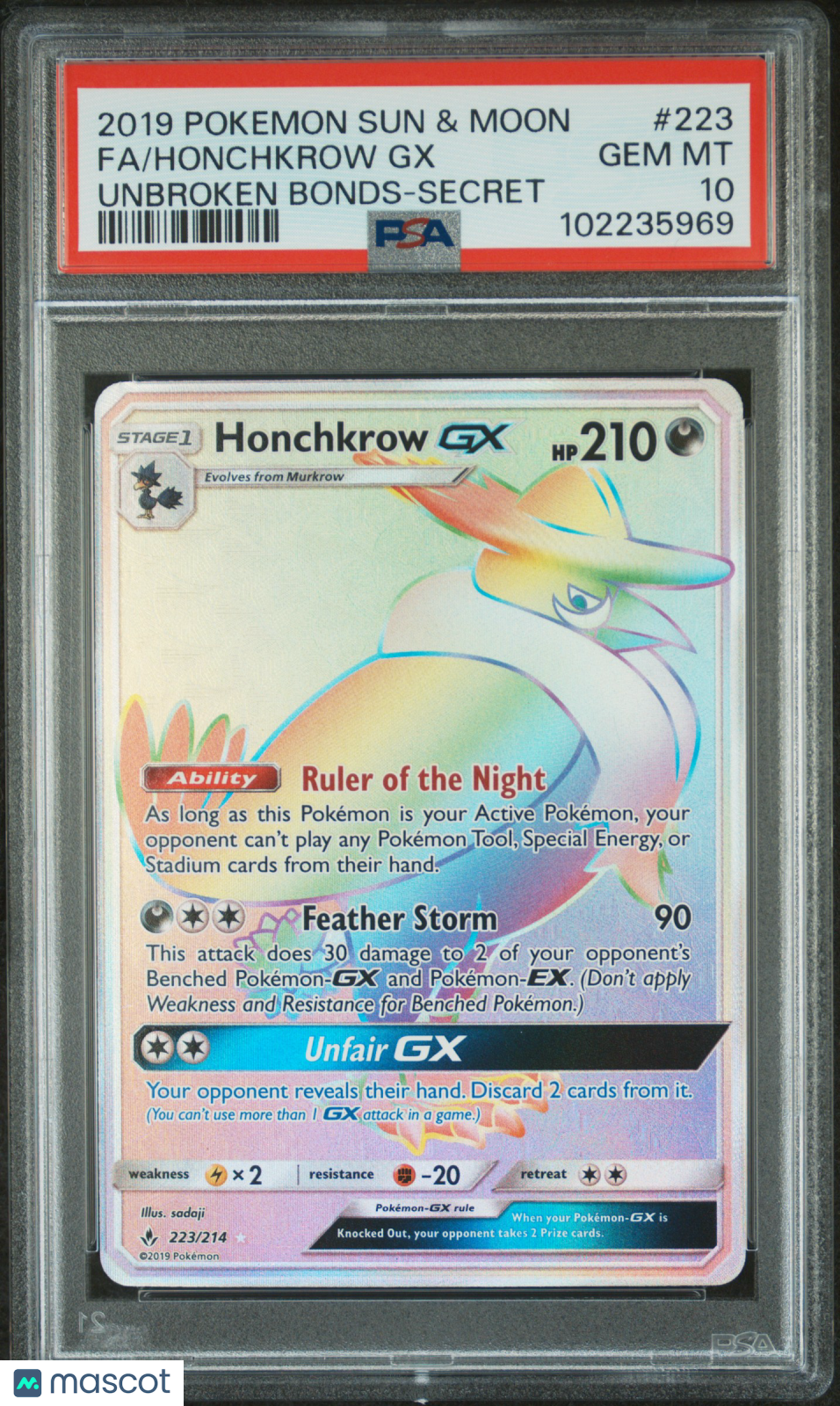 2019 Pokemon Sun & Moon Unbroken Bonds Honchkrow GX #223 Unbroken Bonds-Secret Fa PSA 10