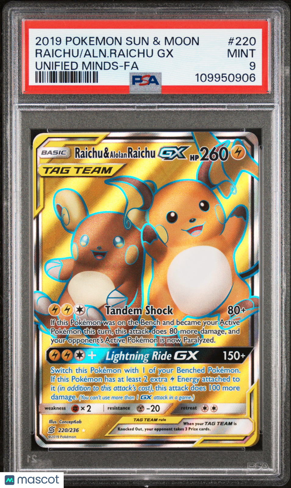 2019 Pokemon Sun & Moon Unified Minds Aln. Raichu GX Raichu #220 Unified Minds-Fa PSA 9